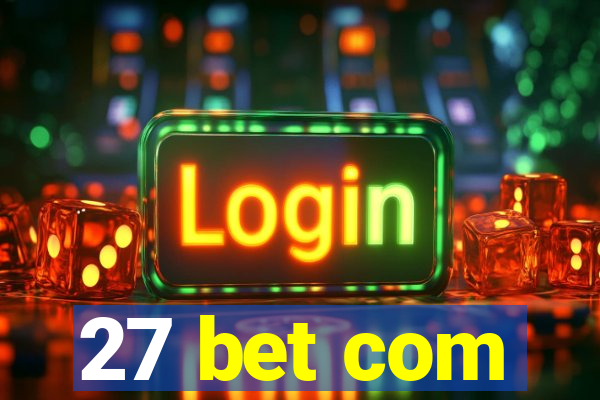 27 bet com